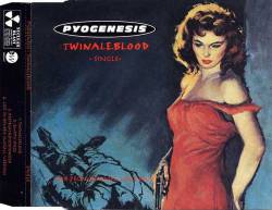 Pyogenesis : Twinaleblood (Single)